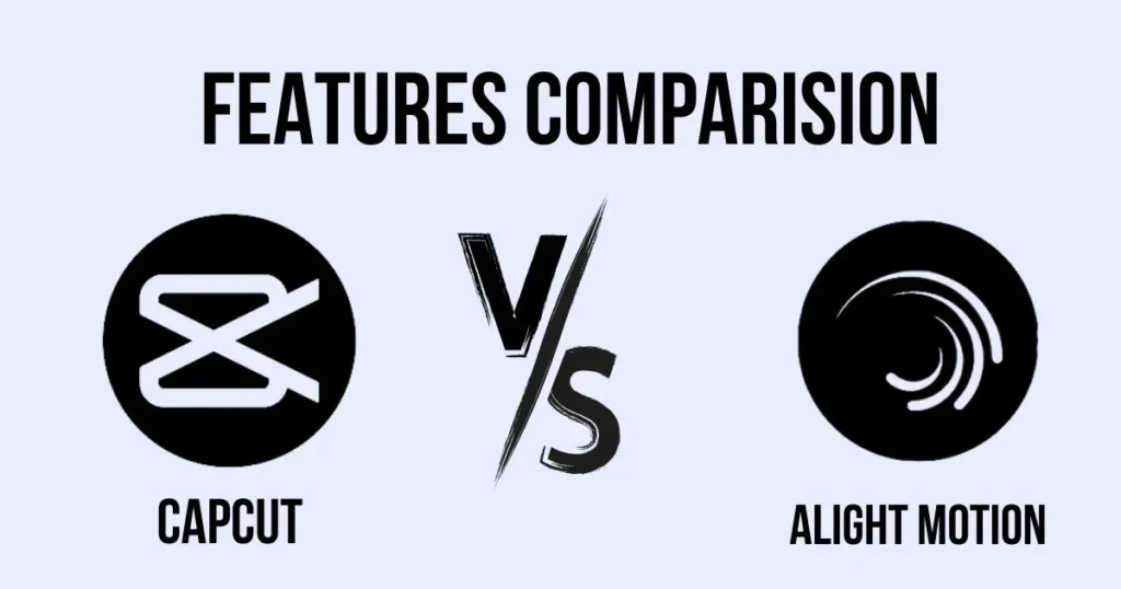 CapCut-vs-Alight-Motion-Features