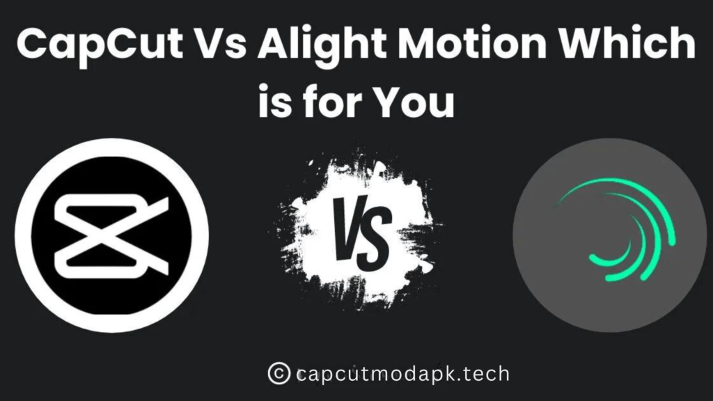 capcut-vs-alight-motion-ahich-is-for-you